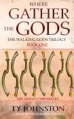 Where Gather The Gods