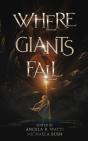 Where Giants Fall - Preview