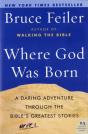 Where God Was Born: A Daring Adventure Through The Bible'S Greatest Stor Ies - Preview