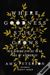 Capa do artigo Where Goodness Still Grows