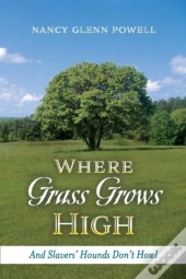 Where Grass Grows High