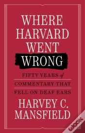 Capa do artigo Where Harvard Went Wrong