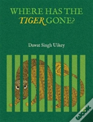 Where Has The Tiger Gone?