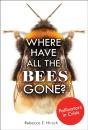 Where Have All The Bees Gone? - Preview