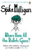 Where Have All The Bullets Gone?