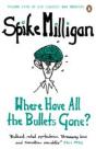 Where Have All The Bullets Gone? - Preview