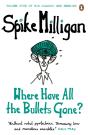 Where Have All The Bullets Gone? - Preview