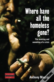 Capa do artigo Where Have All The Homeless Gone?
