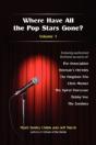 Where Have All The Pop Stars Gone? -- Volume 1 - Preview