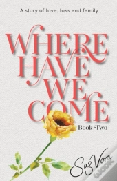Where Have We Come