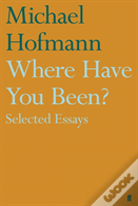 Where Have You Been?