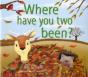 Where Have You Two Been? - Preview