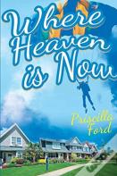 Where Heaven Is Now