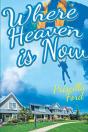 Where Heaven Is Now - Preview