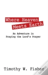 Where Heaven Meets Earth