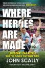 Where Heroes Are Made - Preview