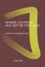 Where I Am From May Not Be For Long - Preview