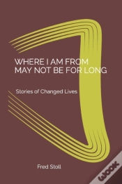 Capa do artigo Where I Am From May Not Be For Long