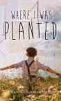 Where I Was Planted - Preview