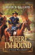 Where I'M Bound