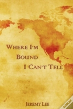 Capa do artigo Where I'M Bound I Can'T Tell