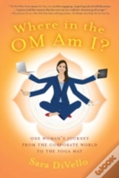 Where In The Om Am I?