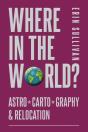 Where In The World? Astro*Carto*Graphy & Relocation - Preview