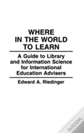 Where In The World To Learn