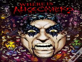 Where Is Alice Cooper?