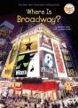 Where Is Broadway? - Preview