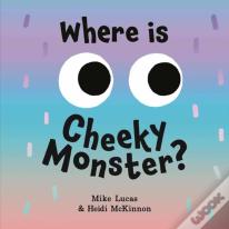 Where Is Cheeky Monster?