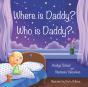 Where Is Daddy? Who Is Daddy? - Preview