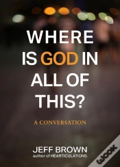 Capa do artigo Where Is God In All Of This?
