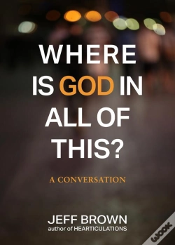 Capa do artigo Where Is God In All Of This?