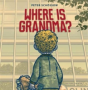 Where Is Grandma? - Preview