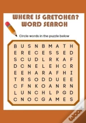 Where Is Gretchen? Word Search