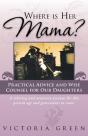 Where Is Her Mama? - Preview