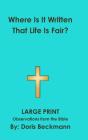 Where Is It Written That Life Is Fair? - Preview
