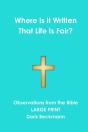 Where Is It Written That Life Is Fair? - Preview