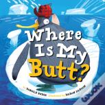 Where Is My Butt?