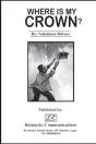 Where Is My Crown? - Preview