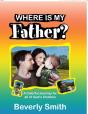 Where Is My Father : A Colorful Journey - Preview