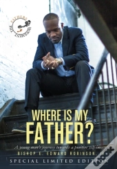 Where Is My Father?