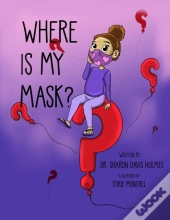 Where Is My Mask?