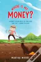 Where Is My Money?