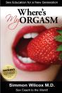 Where Is My Orgasm? - Preview