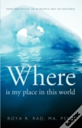 Where Is My Place In This World: From Eg