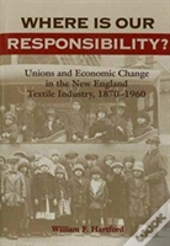 Where Is Our Responsibility?