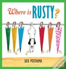 Where Is Rusty?