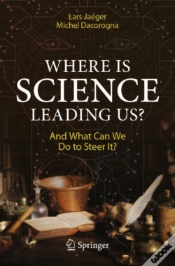 Capa do artigo Where Is Science Leading Us?